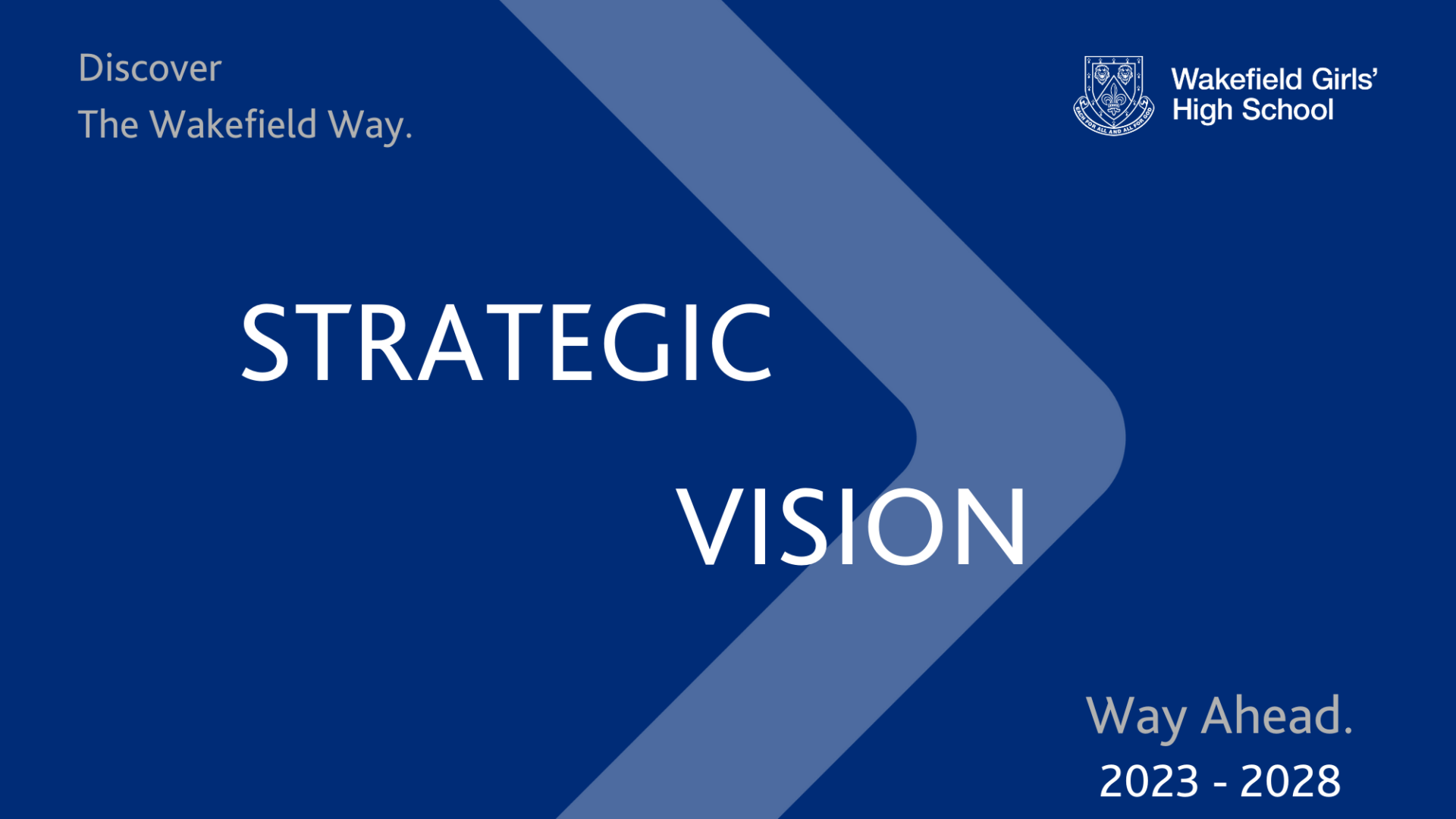 Strategic Vision - Wakefield Girls High School